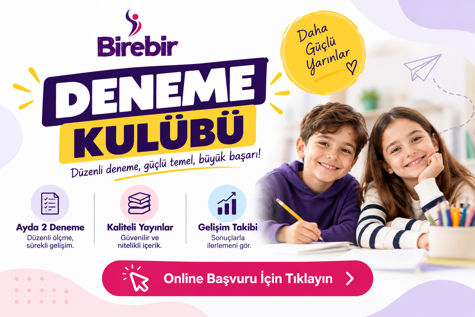 Birebir Deneme Kulübü — bilgi ve online başvuru